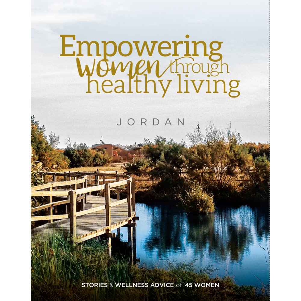 Empowering Women through Healthy Living - Jordan تمكين السيدات من خلال الحياة الصحية - الأردن 